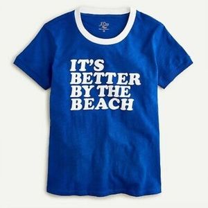 J.crew Vintage Cotton T “it’s better by the beach”